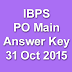 IBPS PO Main Answer Key 31 Oct 2015 Paper Set Wise ibps.in