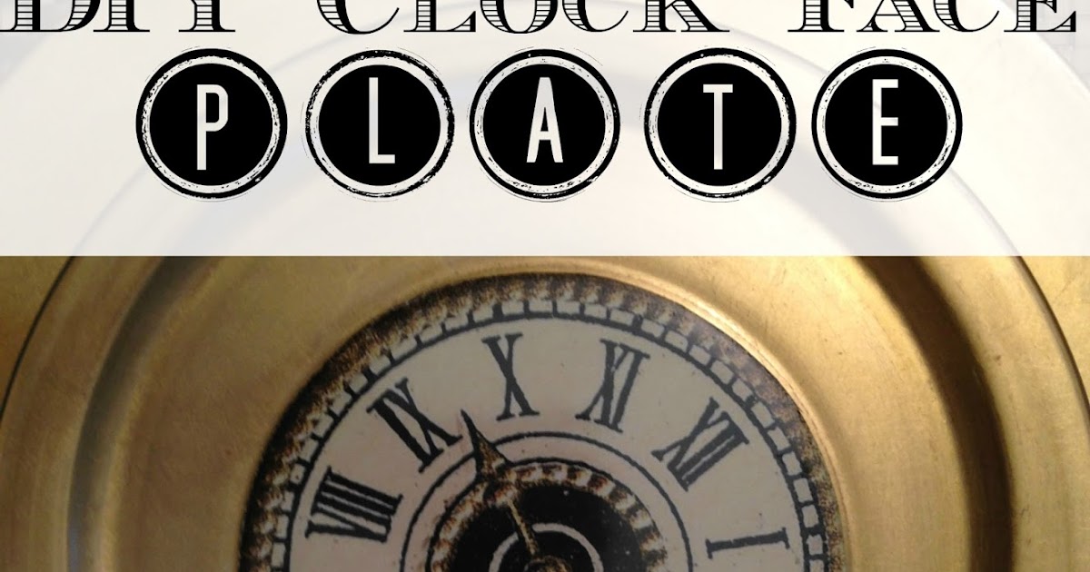 Our Gilded Abode New Year's DIY Clock Face Plates