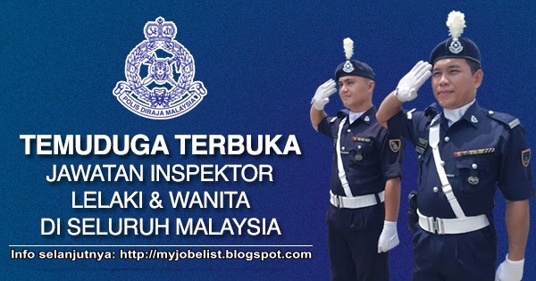 Temuduga Terbuka Sebagai Inspektor Polis Lelaki dan Wanita