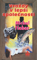 Vraždy v lepší společnosti - Fieber Michal