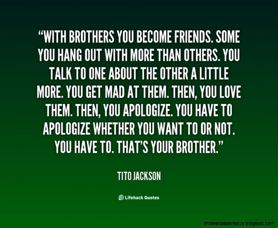 When Brothers Quotes QuotesGram When Brothers Quotes QuotesGram