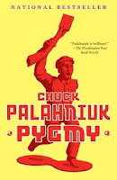 Book cover for Chuck Palahniuk's novel Pygmy on Minimalist Reviews.