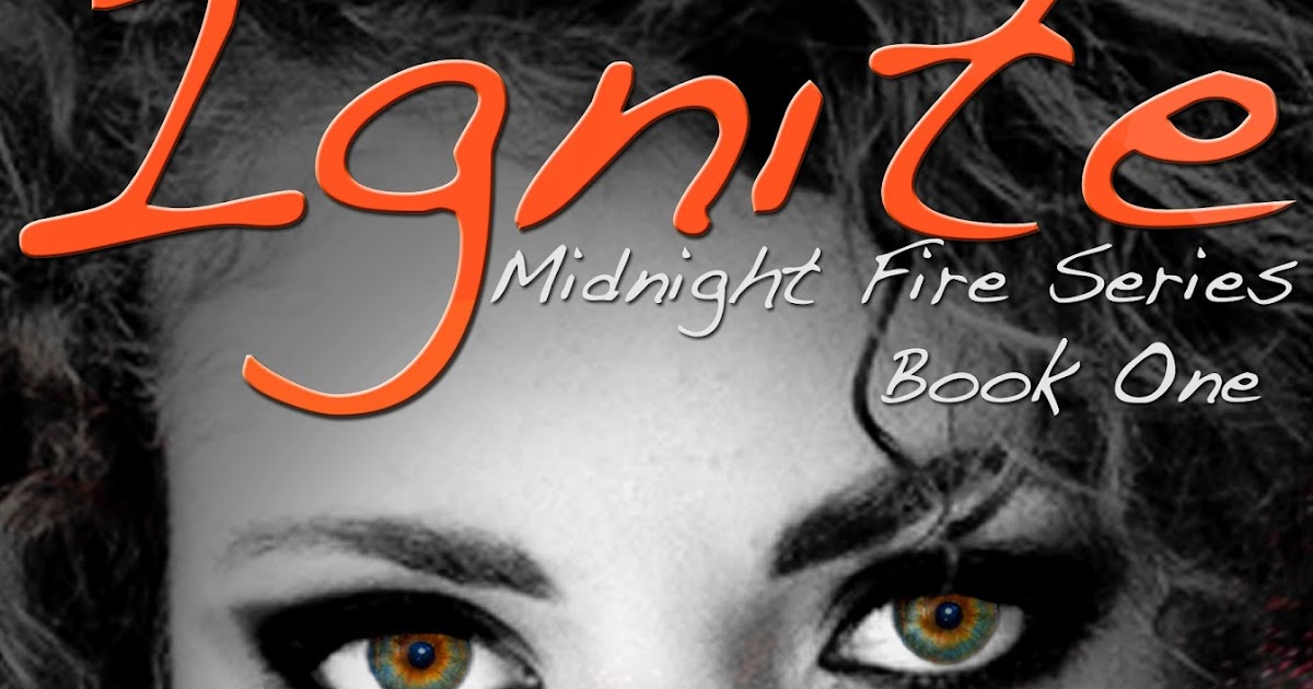 Clarice's Book Nook Ignite (Midnight Fire Series Book 1) by Kaitlyn Davis