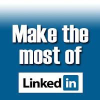 mastering LinkedIn, making the most of LinkedIn, using LinkedIn to find a job,