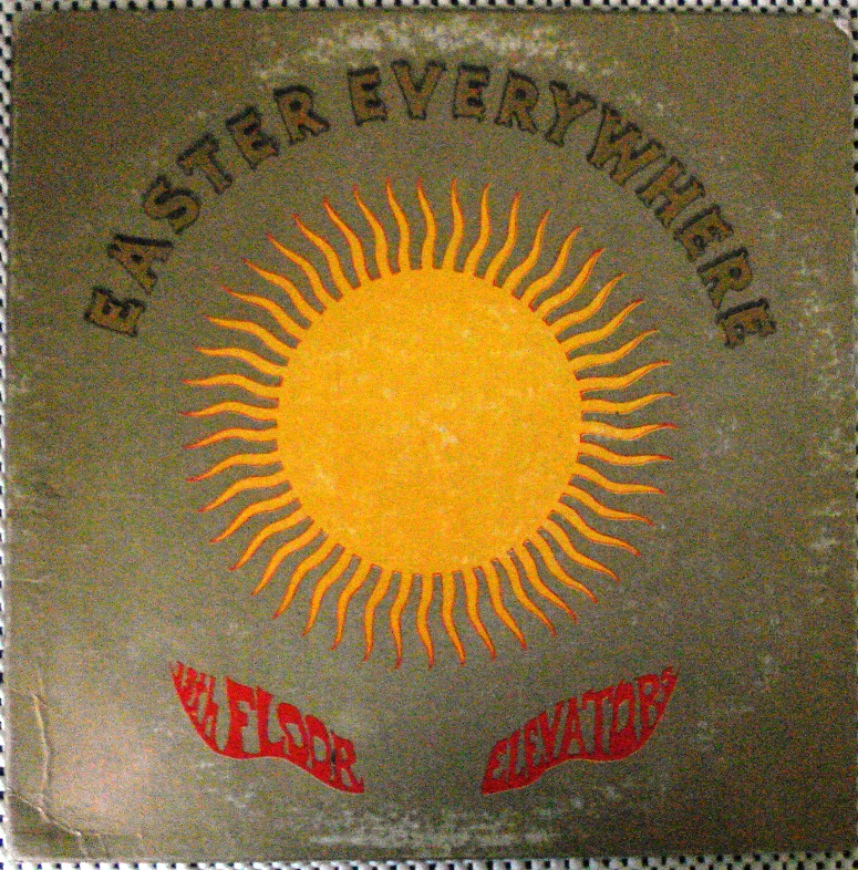 Vinylfever 13th Floor Elevators Easter Everywhere