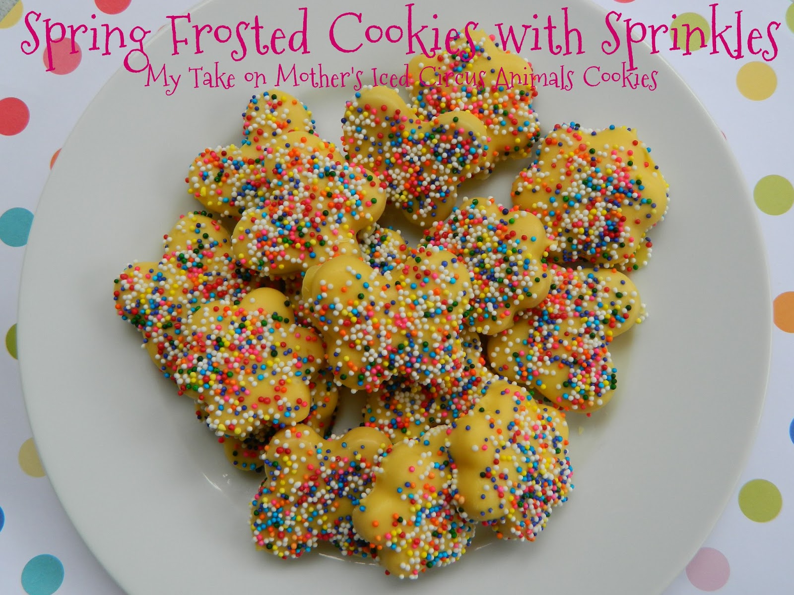 My Favorite Things Spring Frosted Cookies with Sprinkles... My Take on