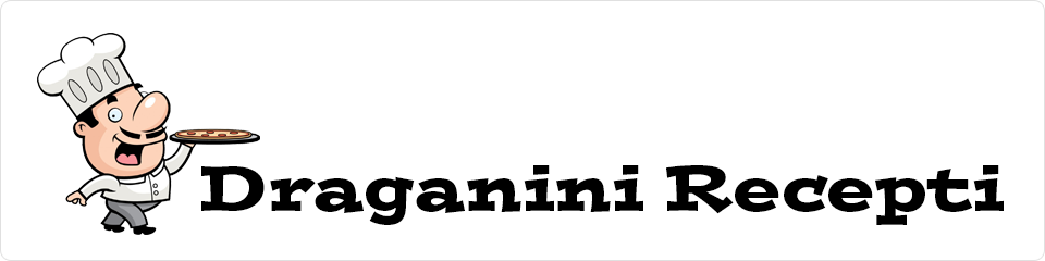 Draganini Recepti