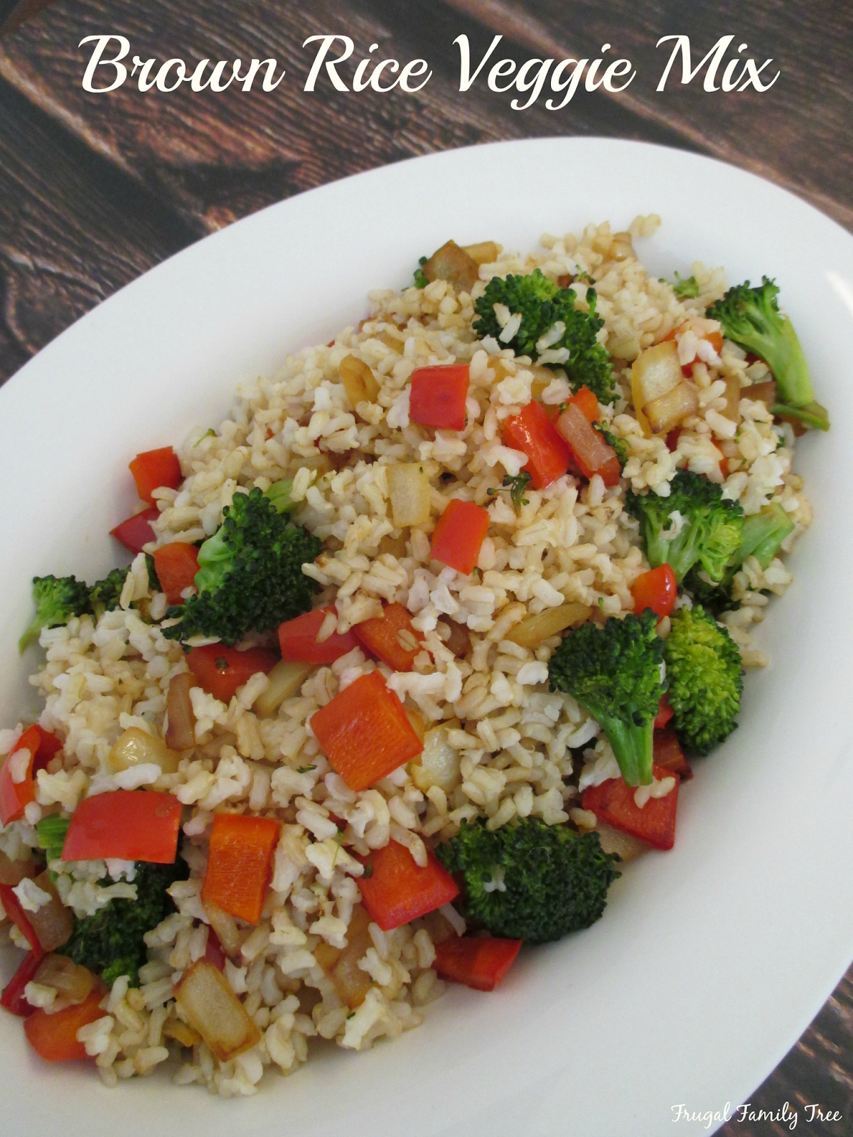 Brown Rice Veggie Mix Recipe Frugal Family Tree