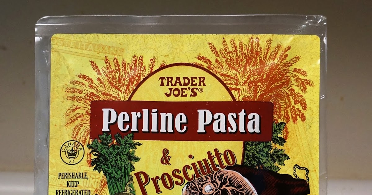 Exploring Trader Joe's Trader Joe's Perline Pasta & Prosciutto