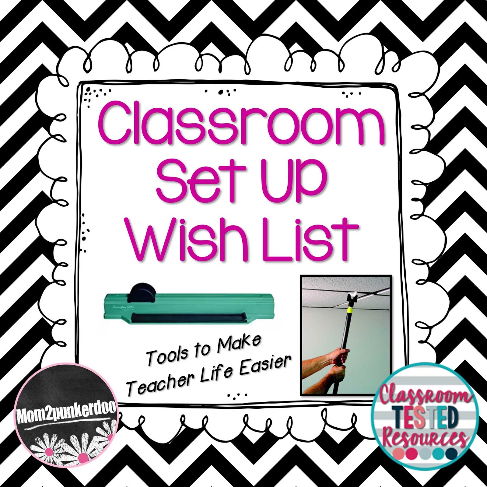 Classroom SetUp Wishlist Classroom Tested Resources