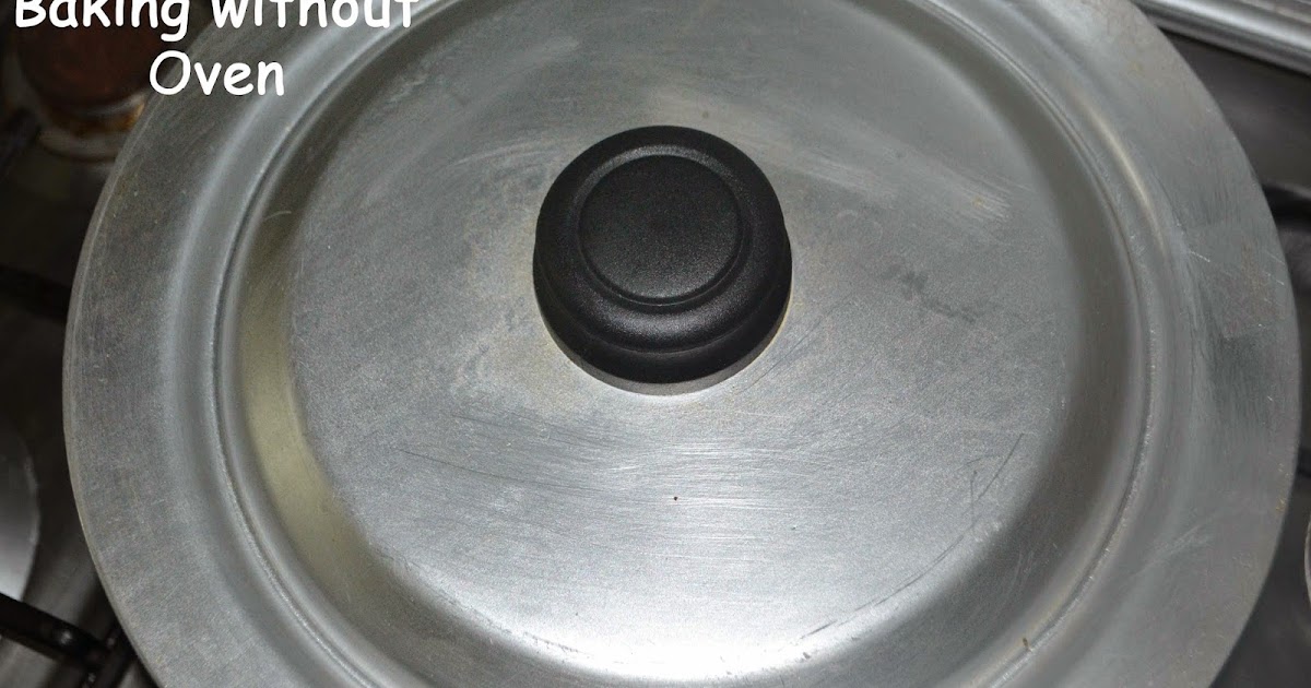 Baking without Oven Haffa's kitchen adventures