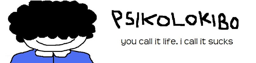 PSIKOLOKIBO - you call it life, i call it sucks