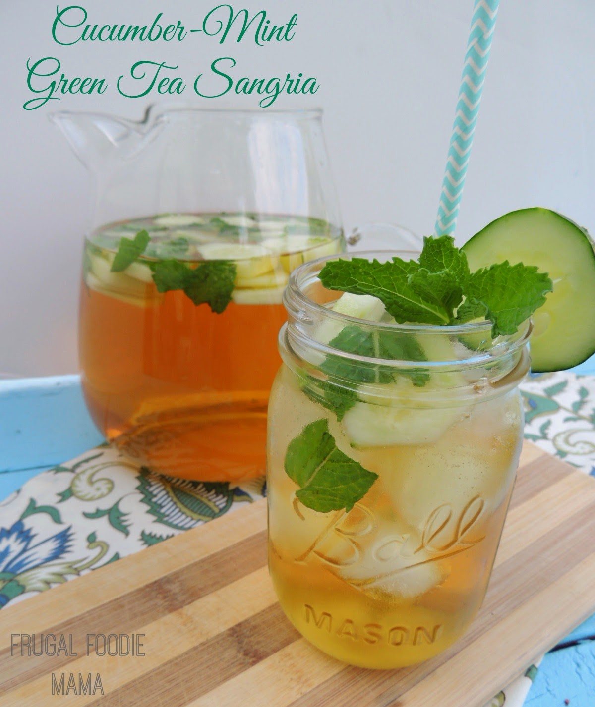 Frugal Foodie Mama CucumberMint Green Tea Sangria