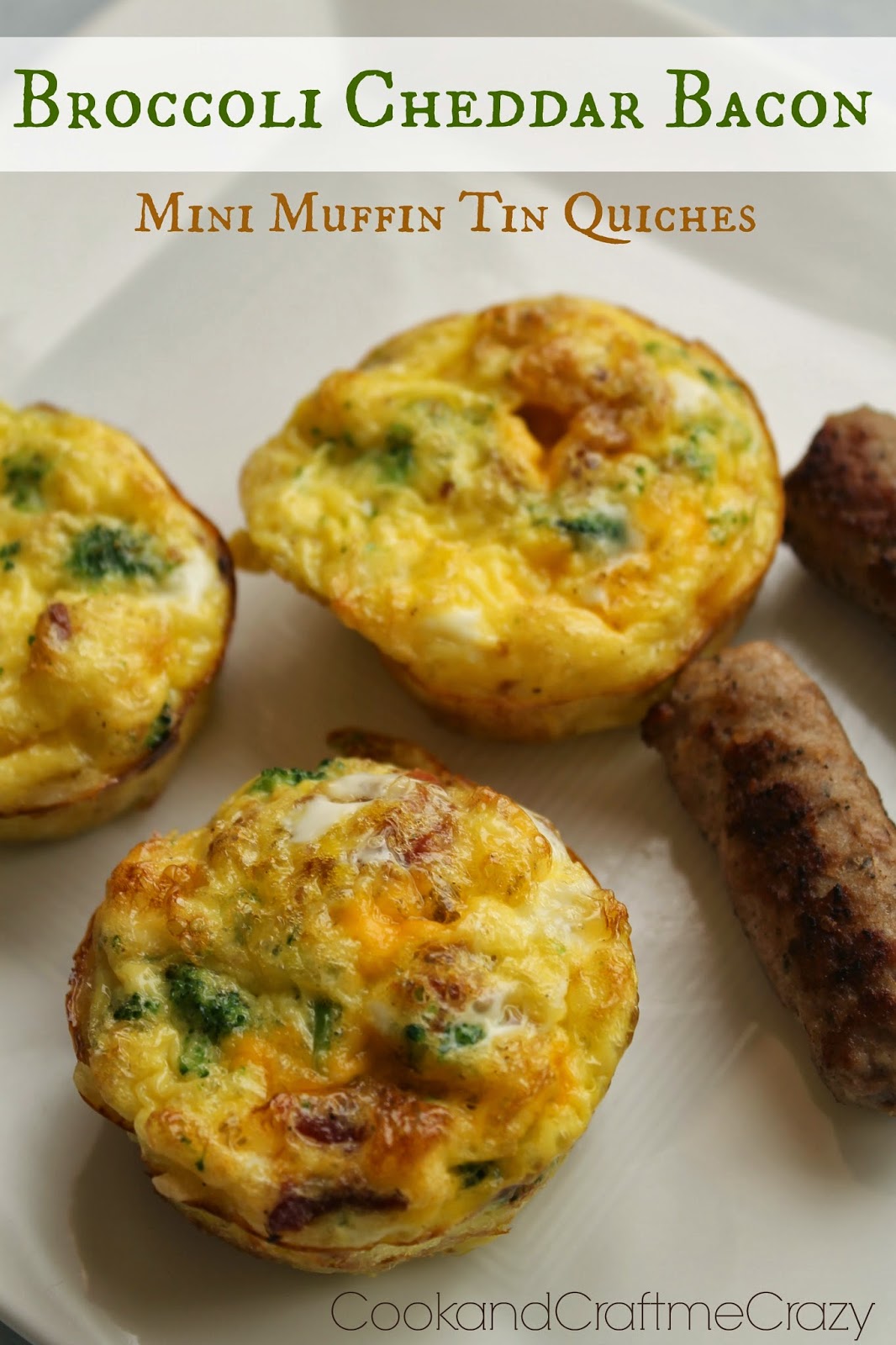 Cook and Craft Me Crazy Broccoli Cheddar Bacon Muffin Tin Quiches