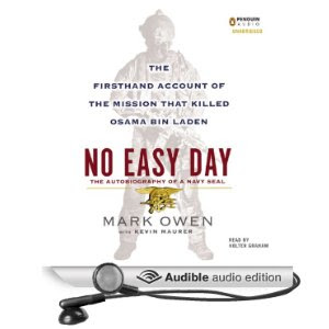 No Easy Day: The Firsthand Account of the Mission That Killed Osama Bin Laden [Unabridged] [Audible Audio Edition]  
