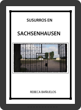 SUSURROS EN SACHSENHAUSEN