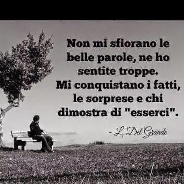 Fatti non parole...