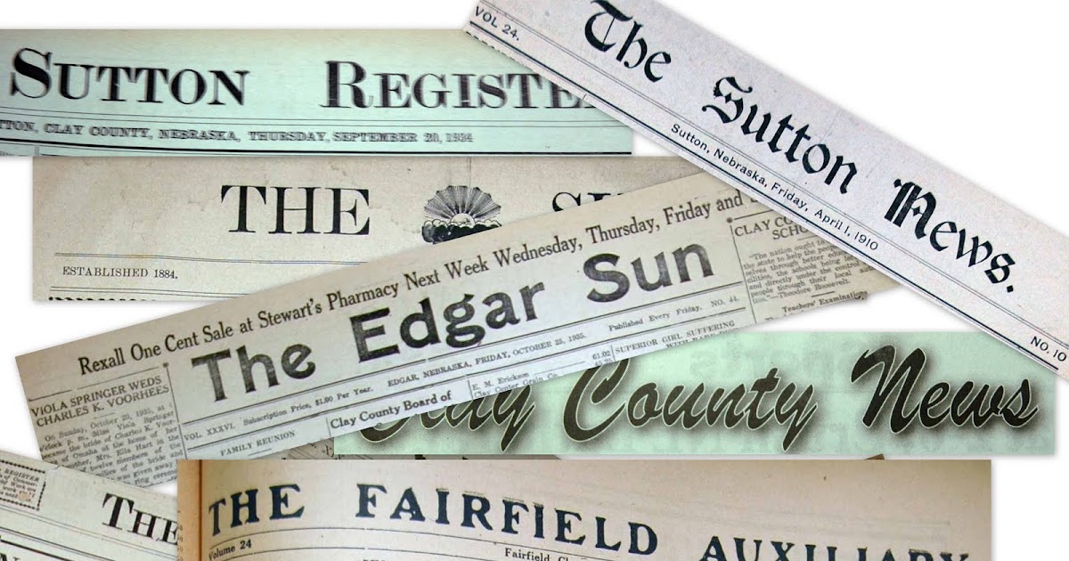 Sutton Nebraska Museum The Small Town Newspaper, News, Opinion