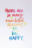 Hi ha tantes raons boniques per a ser feliç