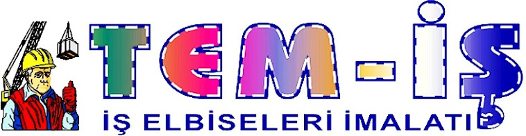 Tem-İş İş Elbiseleri