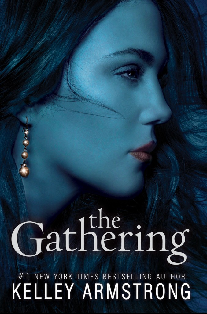 In The Next Room The Gathering by Kelley Armstrong