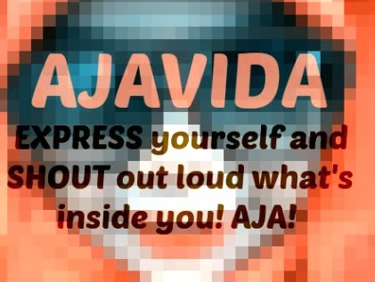 AJAVIDA: Express and Shout! 
