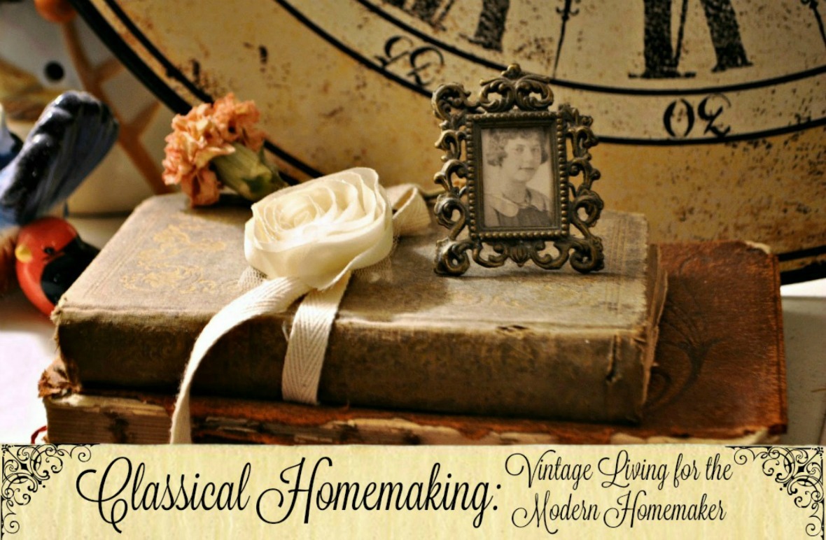Classical Homemaking