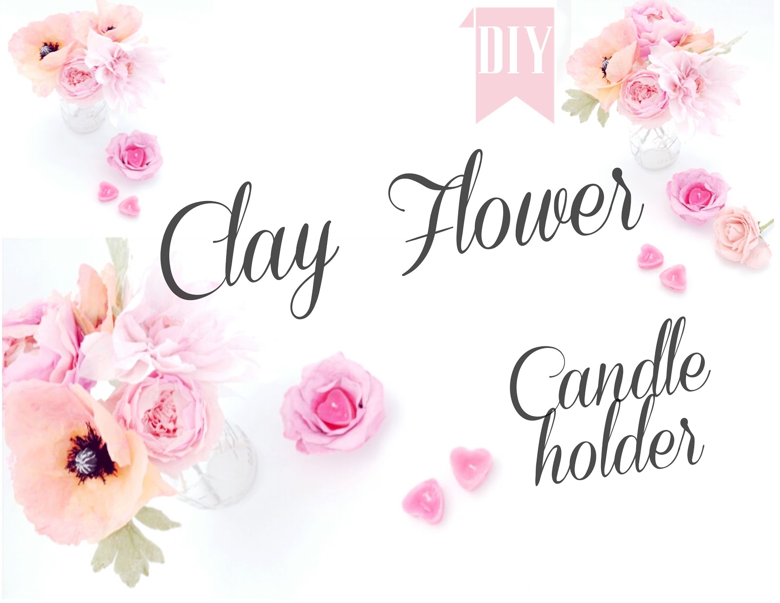 clay flower candle holder tutorial