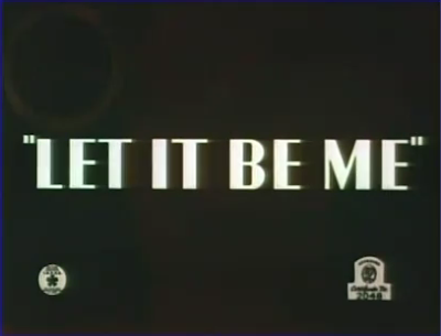Let it Be Me (1936)