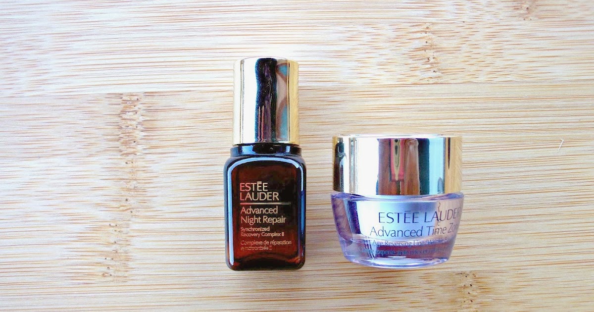 FashStyleLiv Estée Lauder Advanced Night Repair Serum and Time Zone Eye CreamSample Testing