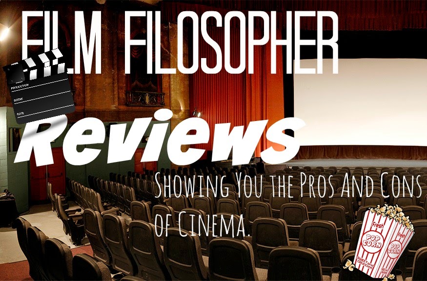                  Film Filosopher Reviews
