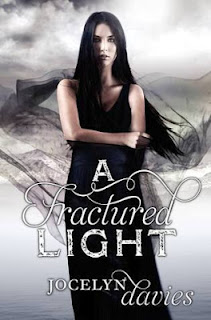 A Fractured Light by Jocelyn Davies A Fractured Light by Jocelyn Davies