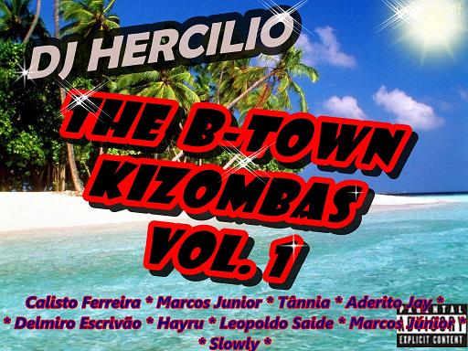 Dj Hercilio-The B Town Kizombas Vol.1 (2013) -+The+B+Town+Kizombas+Vol.1+-+KINGSIZE+WORLD