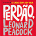 Hora de Ler: Perdão Leonard Peacock - Matthew Quick