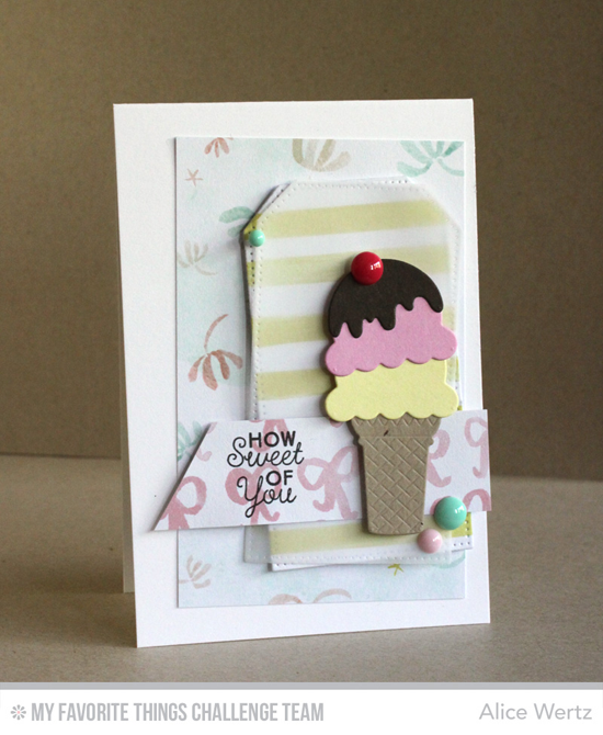 How Sweet of You Card by Alice Wertz featuring the Lisa Johnson Designs You're Sweet stamp set and Sweet Treats Die-namics