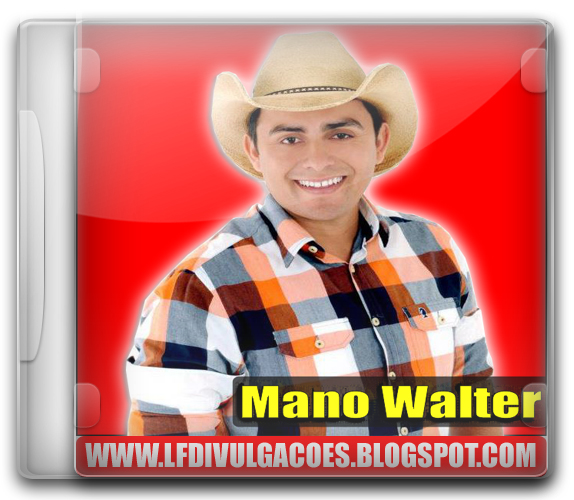 baixar cd mano walter em capela al 03 03 2013 lf baixar cd mano walter em capela al 03 03 2013 lf