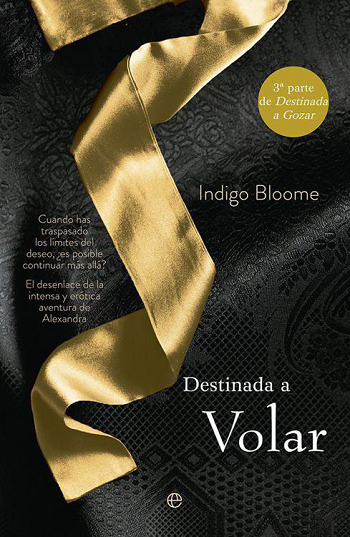 Indigo Bloome.- Destinada a Volar
