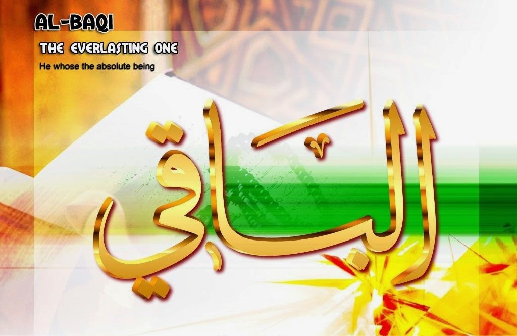 Belajar Ilmu Agama Islam: Asma’ul Husna, Al Baaqii