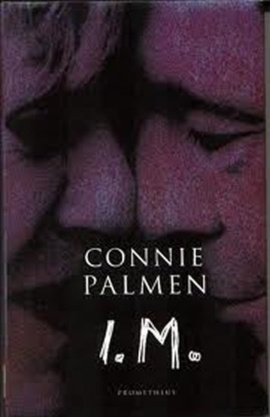 I.M.<br>Connie Palmen