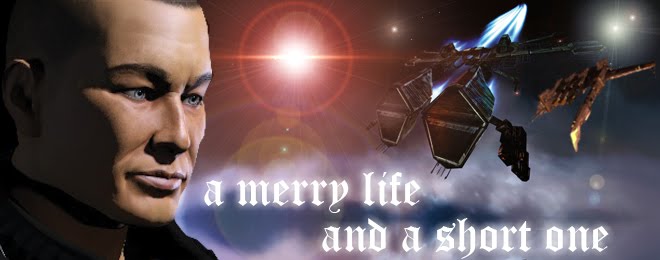 a merry life and a short one