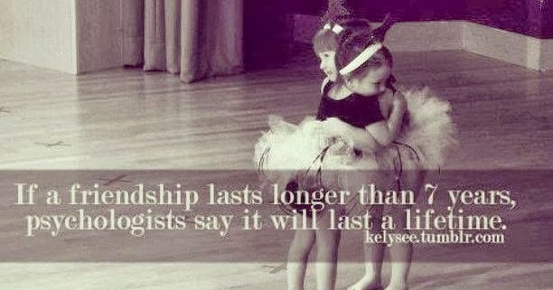 Positive Quotes For Life: Friendships that will last a longtime