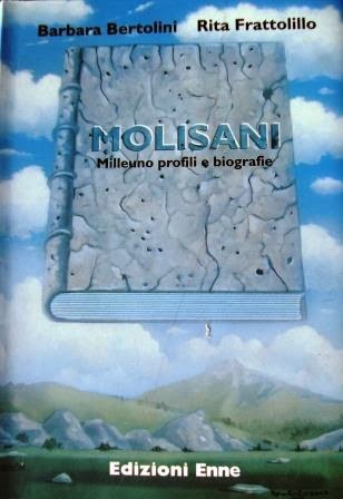 1000 biografie di molisani illustri