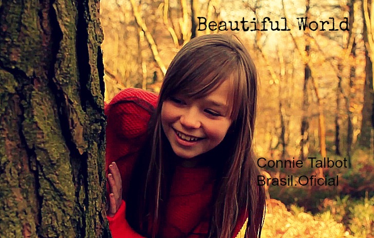 Connie Talbot Brasil: Beautiful World letras