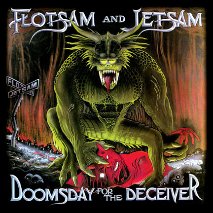 HEAVY METAL 80'S - Página 8 Flotsam+and+Jetsam+-+Doomsday+for+the+Deceiver