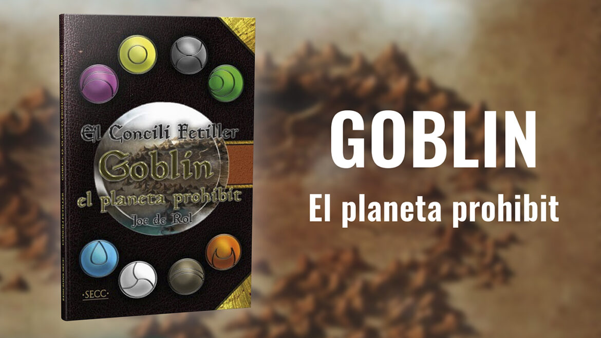 Ressenya de Goblin, Planeta Prohibit a Windumanoth