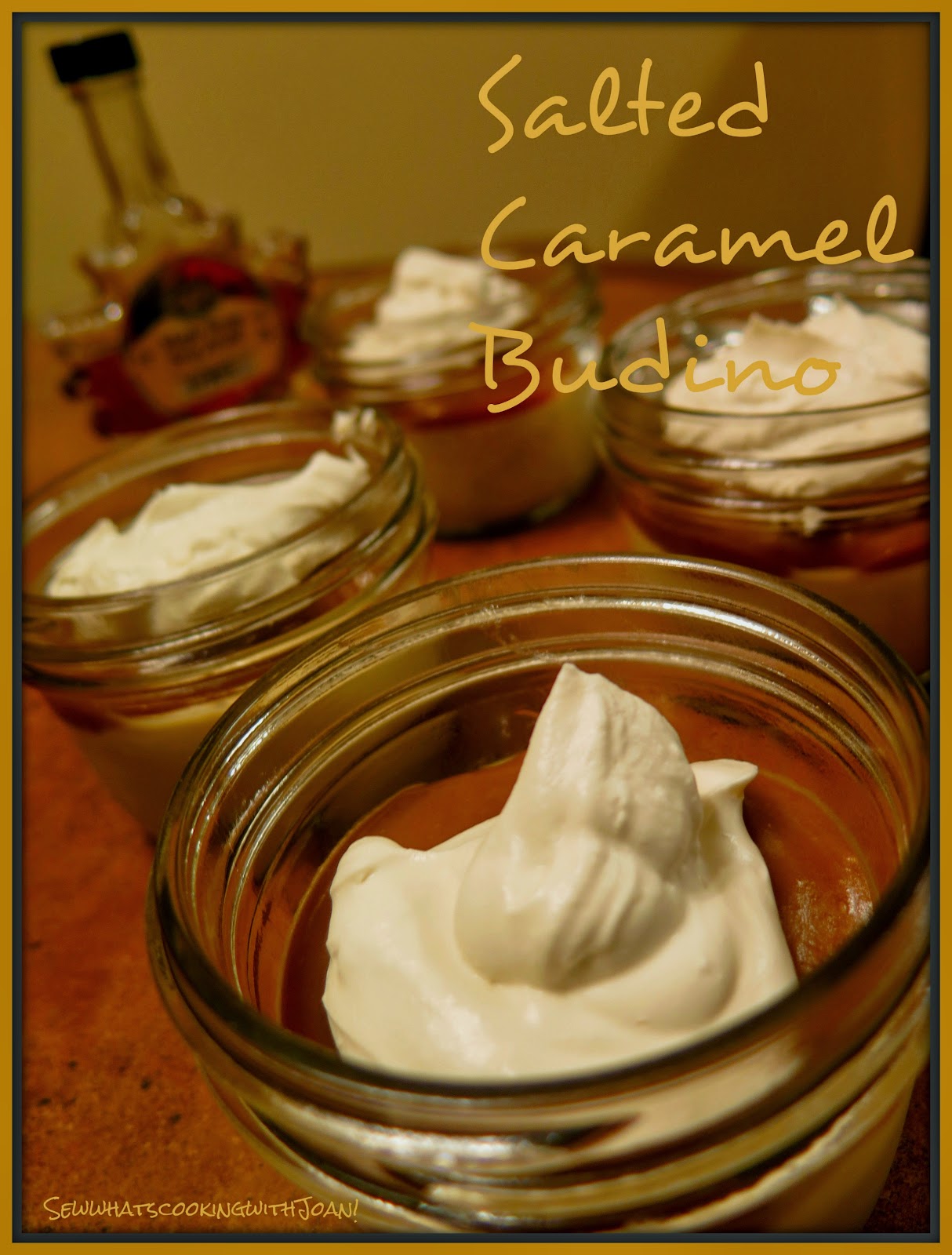 Sew what's cooking with Joan! Salted Caramel Budino!