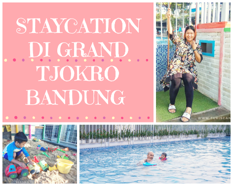 Staycation di Hotel Grand Tjokro Bandung