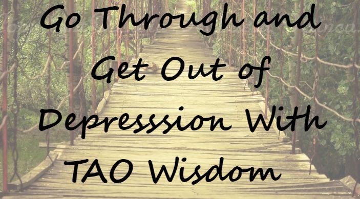 TAO Wisdom and Depression - An Article by Stephen Lau
