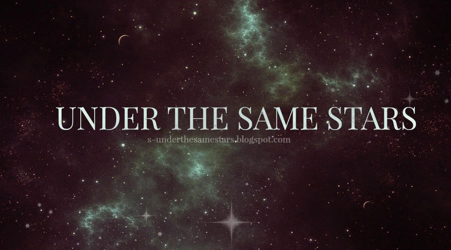 Under the same stars