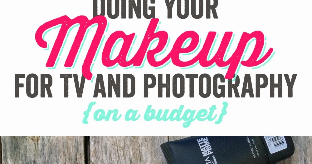 Whimsy & Lark Blog How To Do Your Makeup for TV or Photography